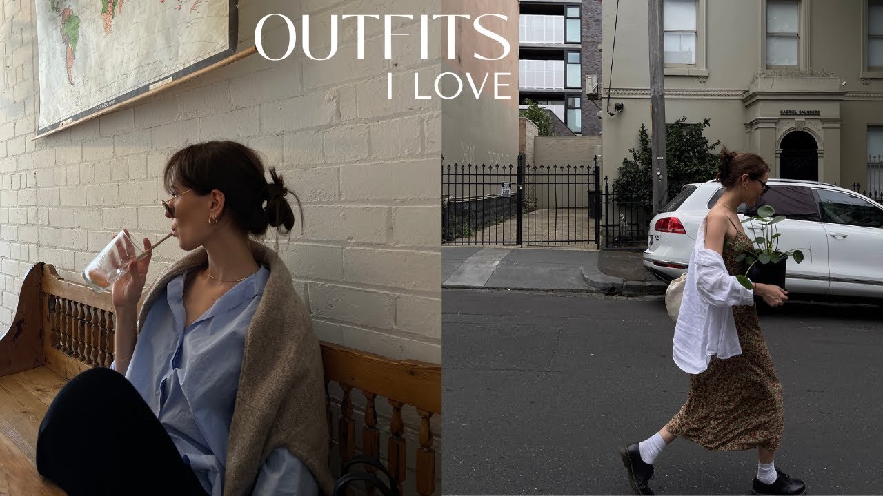 OUTFITS I LOVE