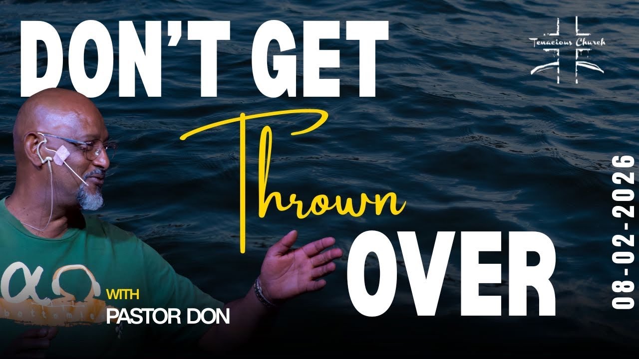 08-02-2026 Celebration - “Don’t get thrown over”
