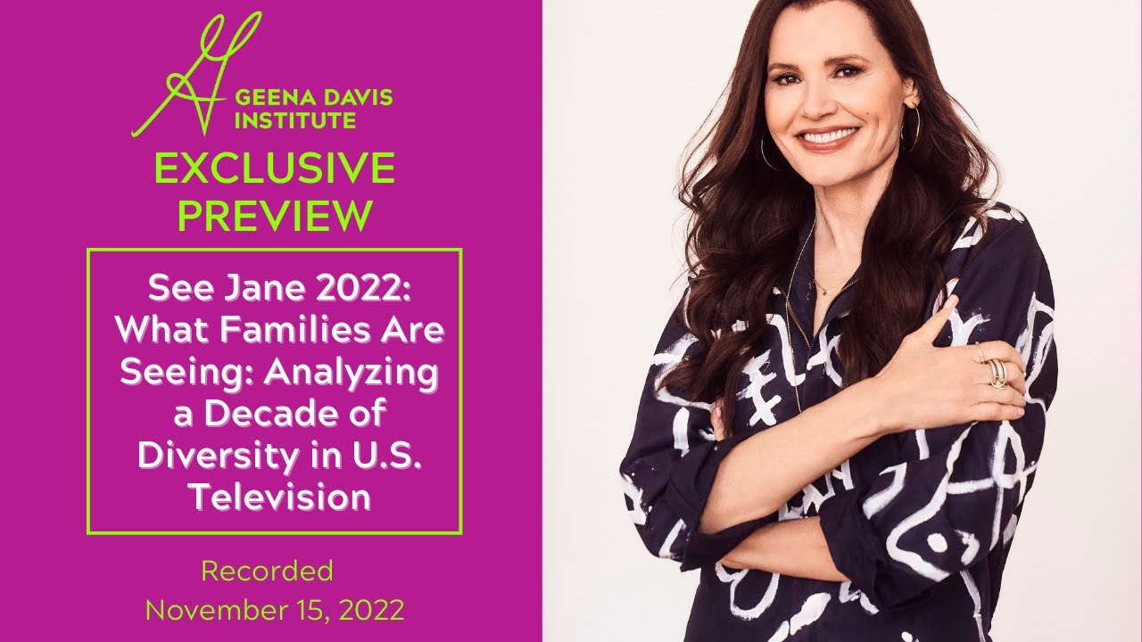What Families Are Seeing: Analyzing a Decade of Diversity in Television |Geena Davis Institute Event