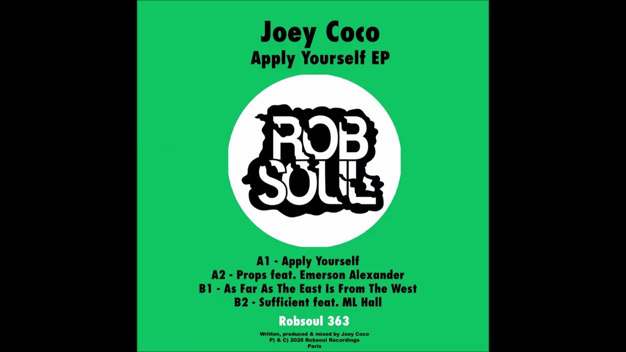 Joey Coco feat. ML Hall - Apply Yourself EP - Sufficient (Robsoul)