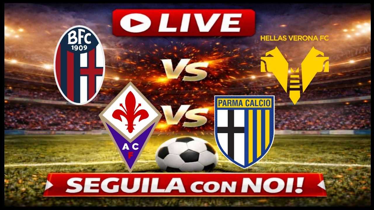 🔴Live FIORENTINA-PARMA E BOLOGNA-VERONA - SERIE A🔴