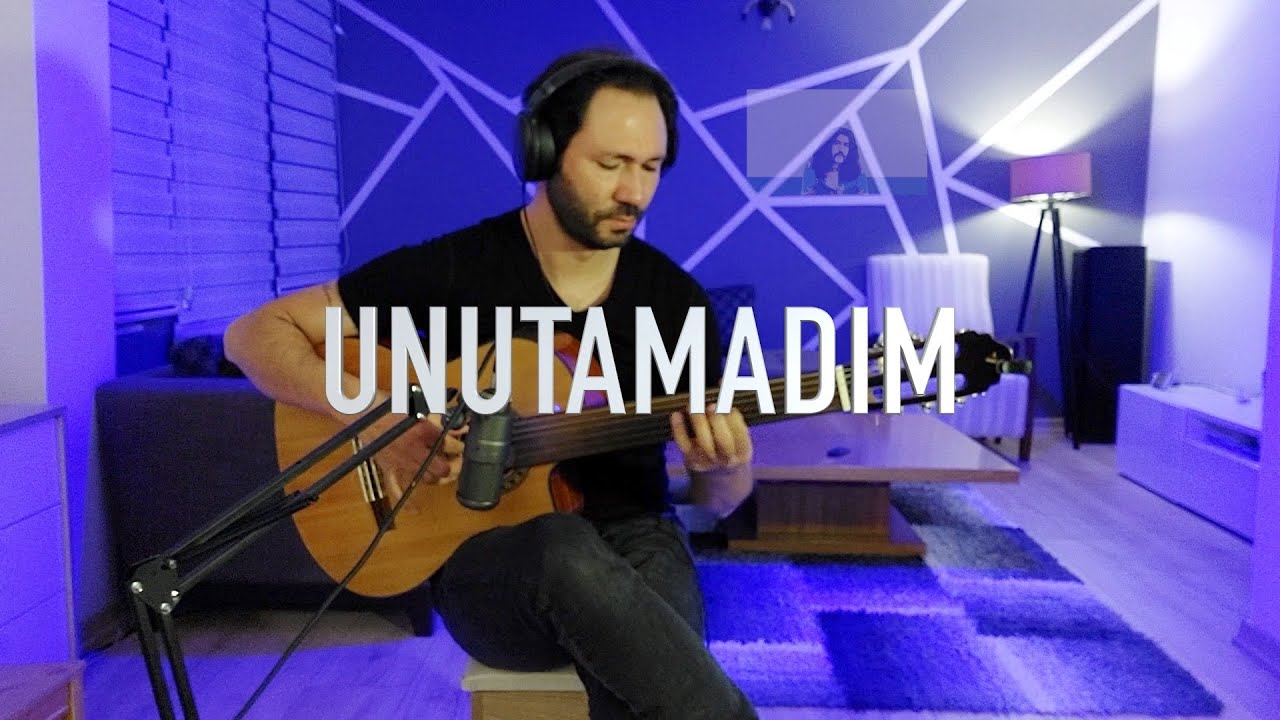 Unutamadım (Perdesiz Gitar Cover)