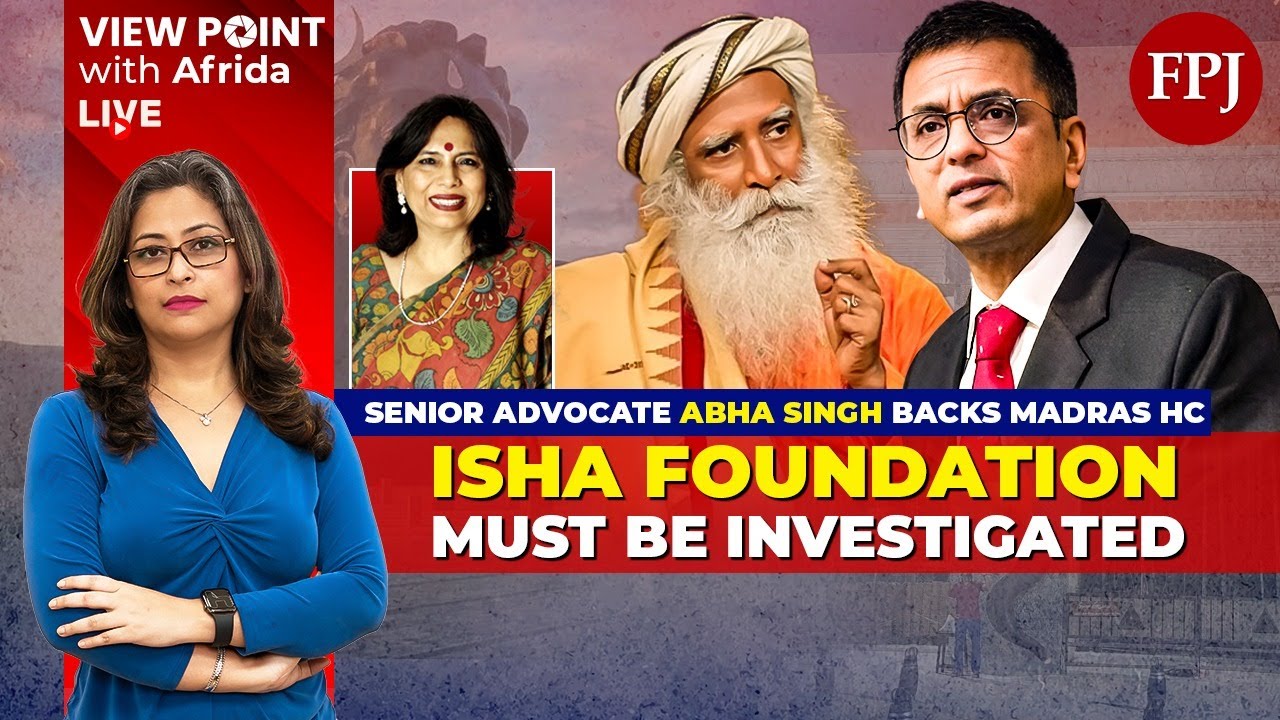 Advocate Abha Singh on Isha Foundation case : Legal Insights |