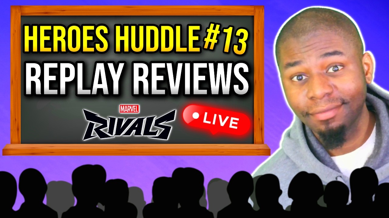 Marvel Rivals Replay Reviews LIVE – Your Replays! | Heroes Huddle #13