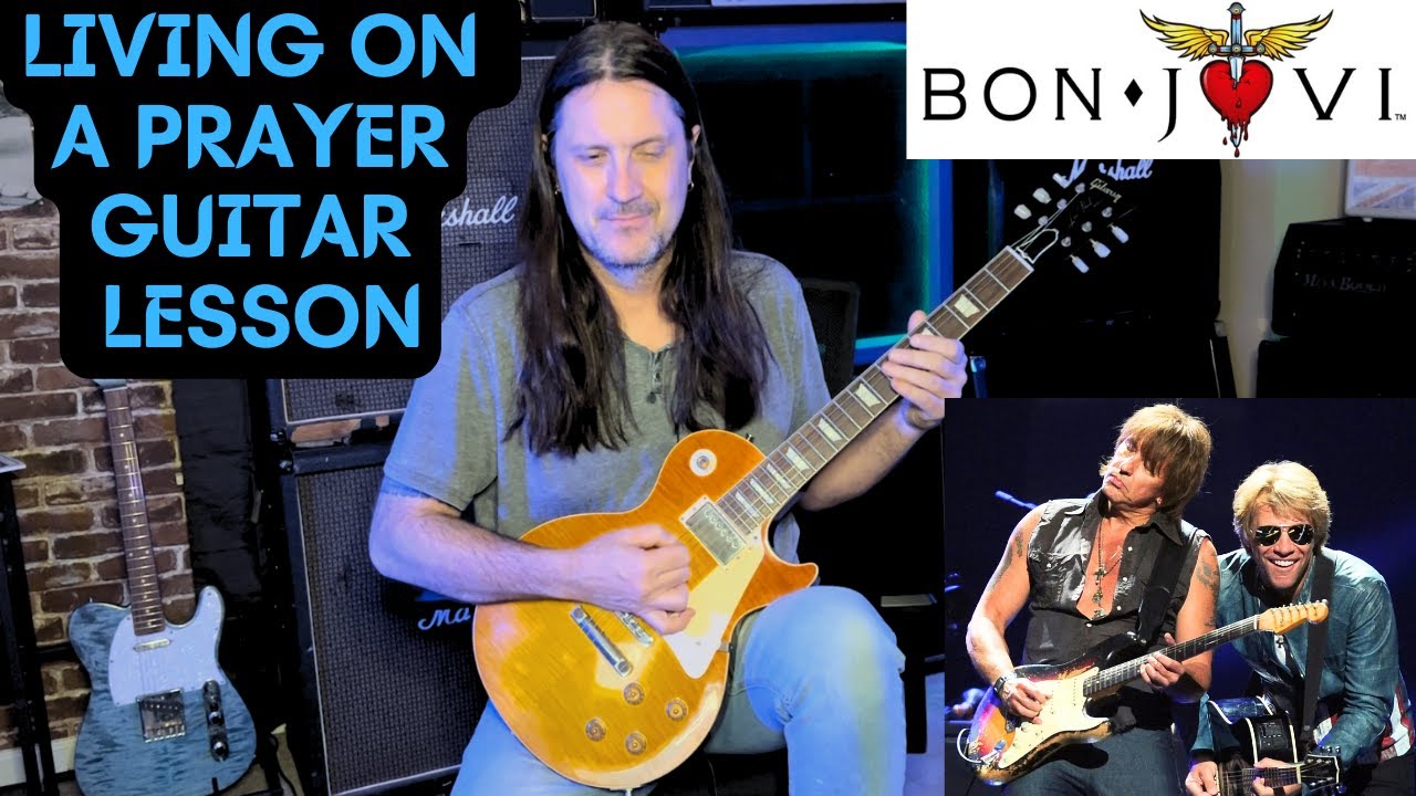 How To Play Living On A Prayer By Bon Jovi - Guitar Lesson - Richie Sambora