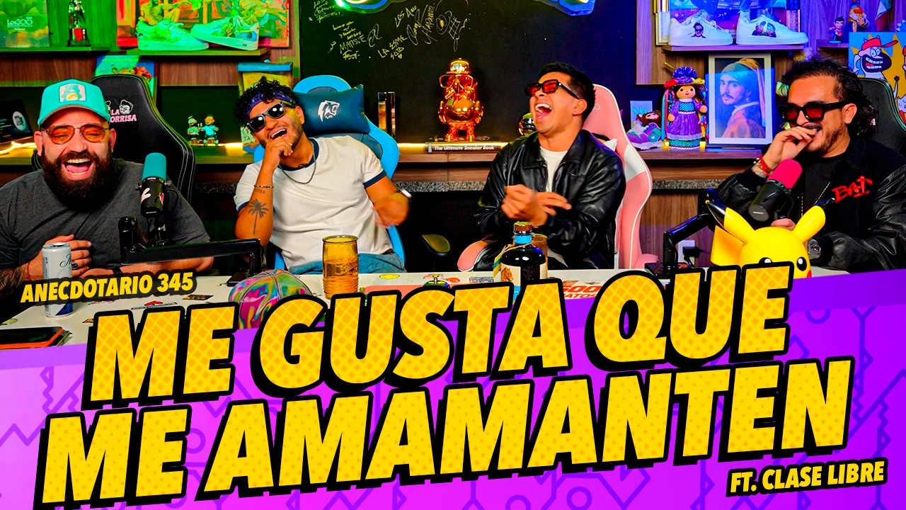 Anecdotario 345 - Me gusta que me amamanten FT. Clase Libre