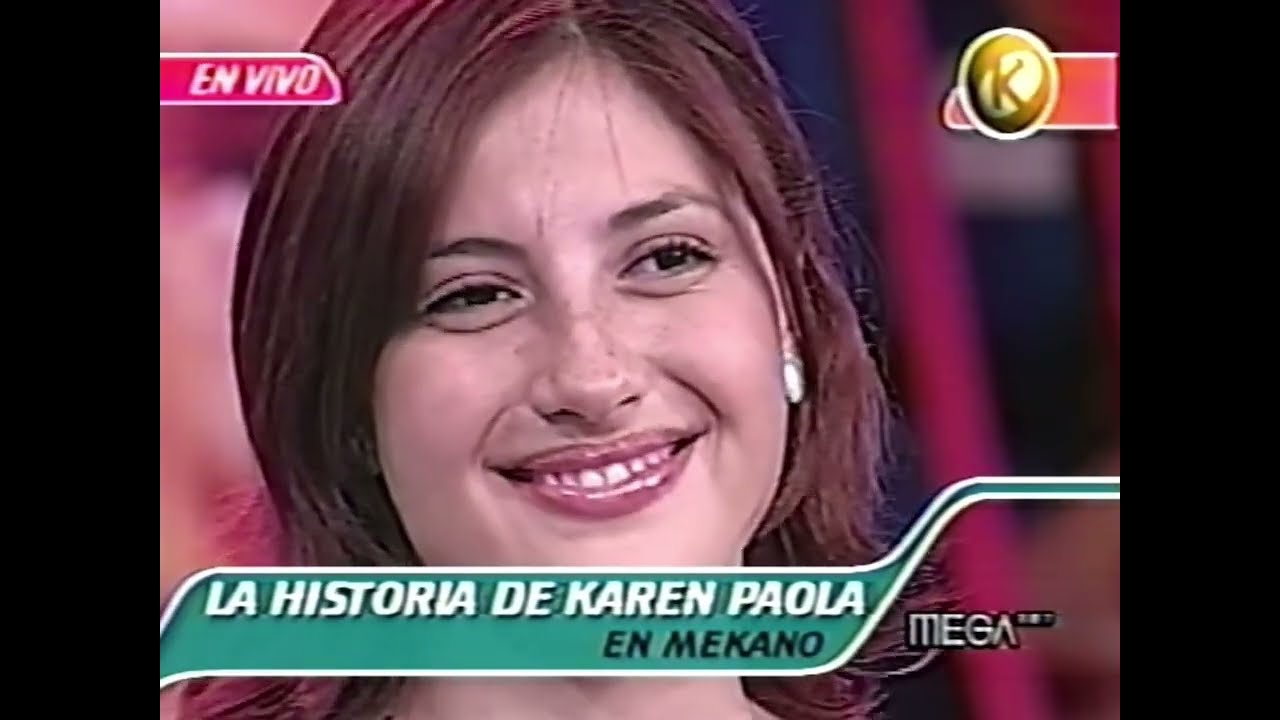 Karen Paola - Su historia en Mekano 2004 #CumpleañosFeliz #40años #KarenPaola
