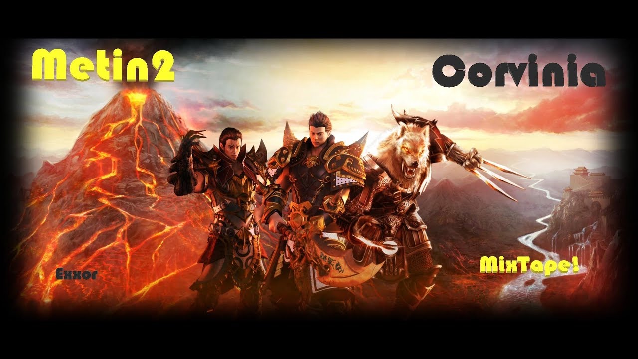 ➤ Metin2 Corvinia ★ MixTape 19.0 ★ Exxor ★