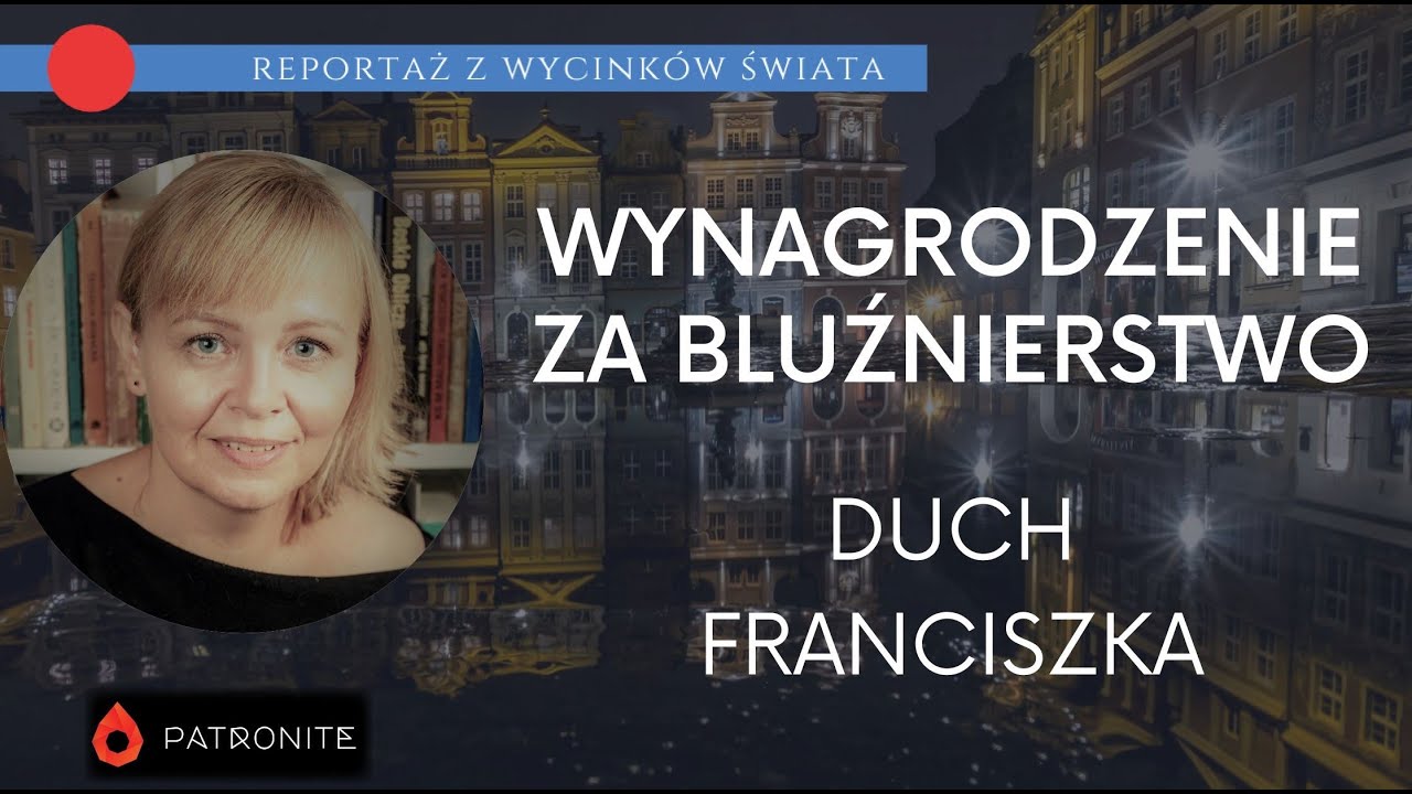 Wynagrodzenie Bogu ma sens? Reportaż z wycinków świata #407