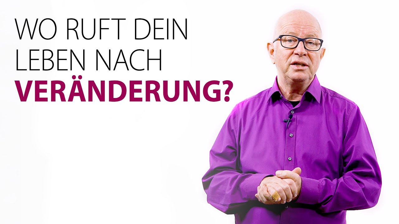 Wo ruft es in deinem Leben nach Veränderung?