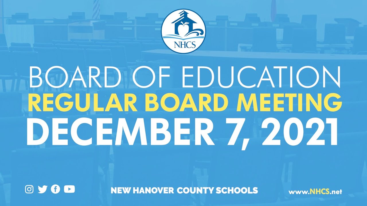 NHCS Board of Education Regular Board Meeting | December 7, 2021