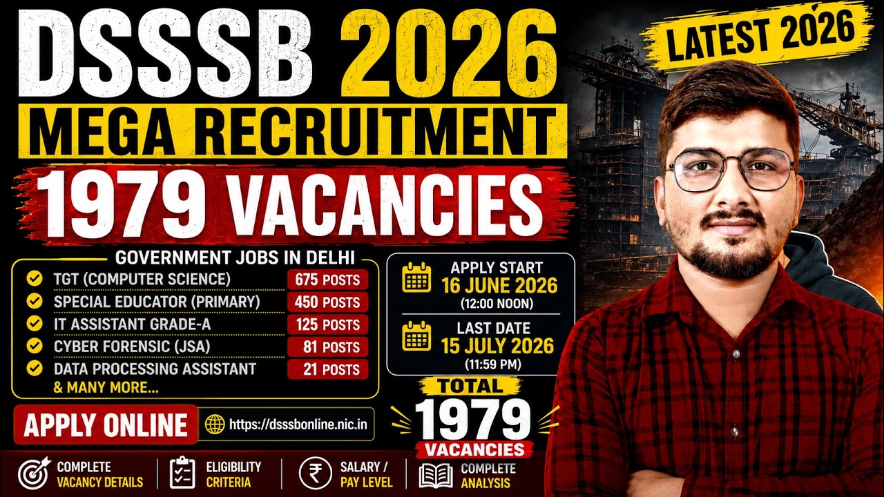 DSSSB Vacancy 2026 Out | 1979 Posts Notification Released | TGT Computer Science, IT Assistant& More