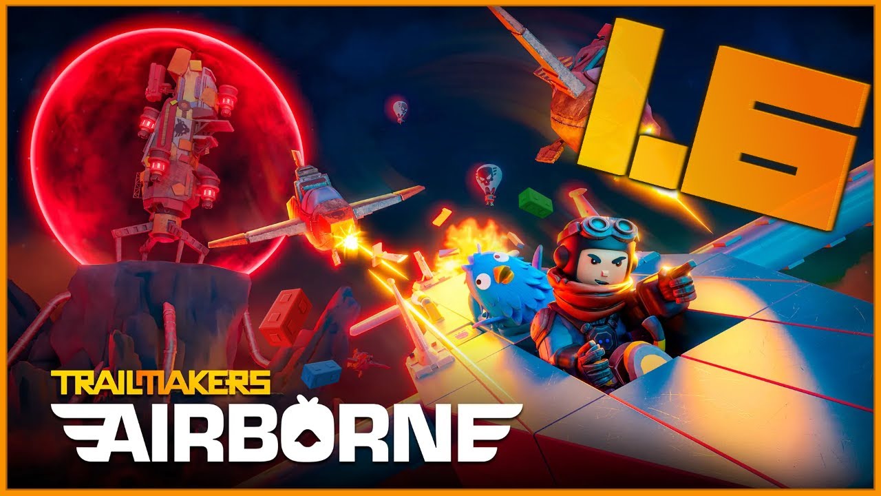 Trailmakers 1.6 & Airborne DLC Overview