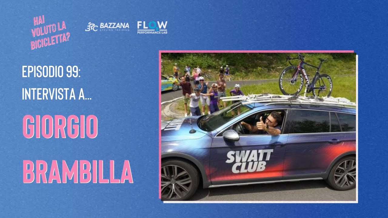 99. Giorgio Brambilla, l'evoluzione del ciclismo