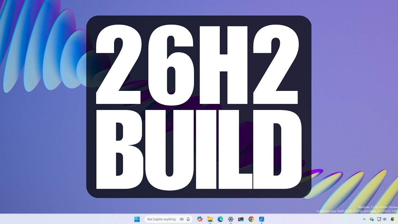 Новое! Windows 11 26H2 Сборка 26300.7939: новые возможности и изменения в среде разработчиков (KB...