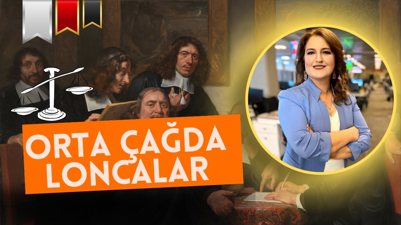 ORTA ÇAĞ VE AVRUPA'DA LONCA TEŞKİLATI (Prof. Dr.Pınar Ülgen)
