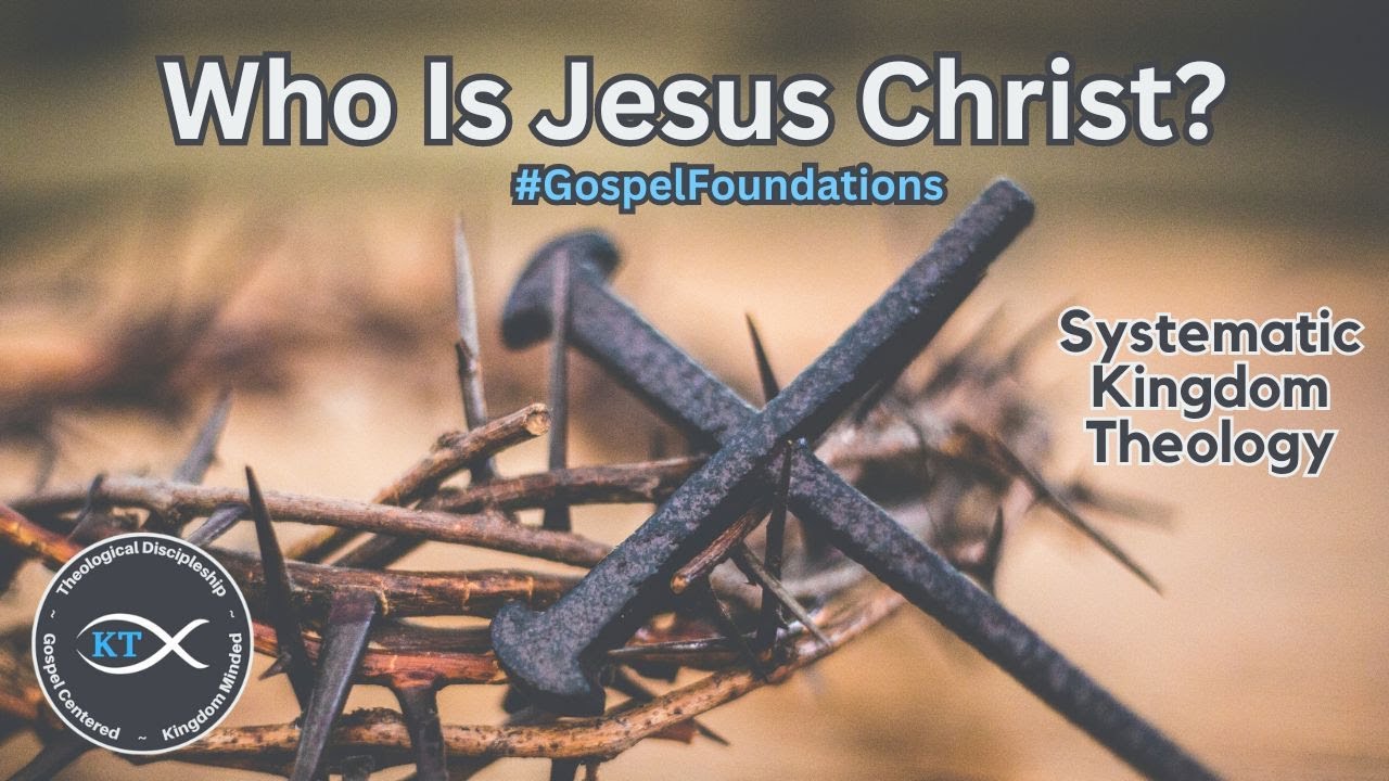 Who Is Jesus Christ? (The Divinity & Lordship of Christ) #gospelfoundations