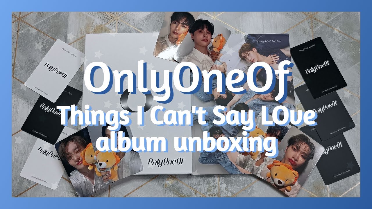 💞 OnlyOneOf - Things I Can't Say LOve album unboxing 💞