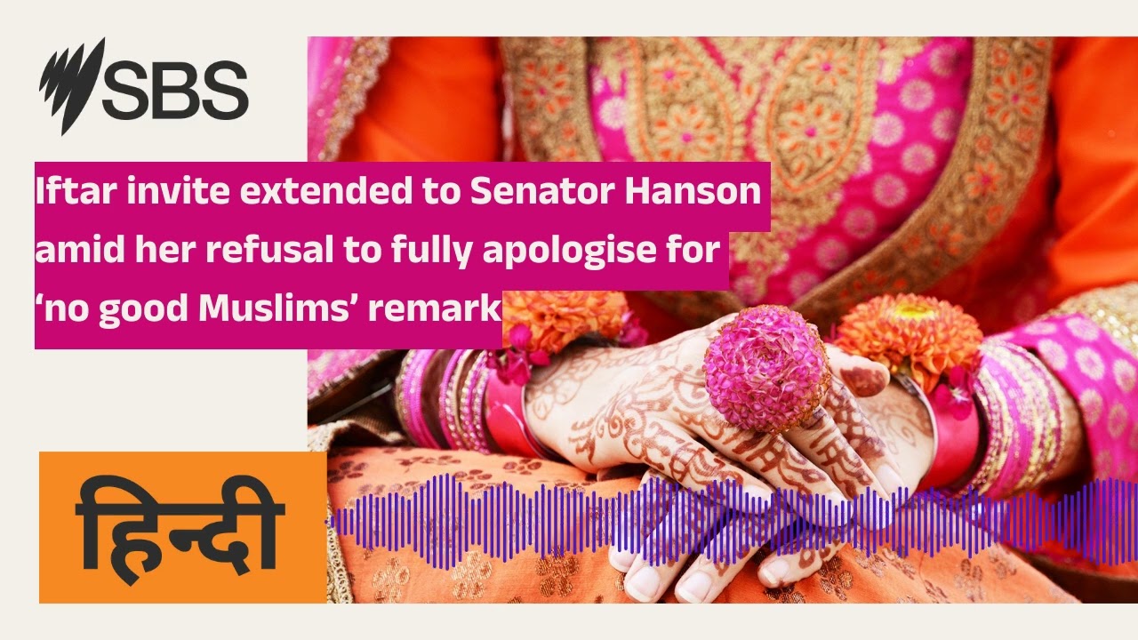 Iftar invite extended to Senator Hanson amid her refusal to fully apologise for ‘no good...