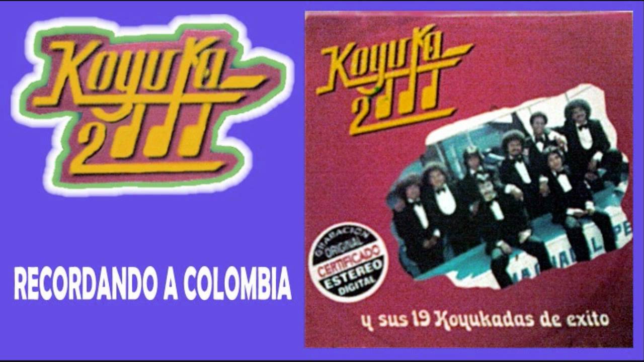 KOYUKA 2000 - RECORDANDO A COLOMBIA