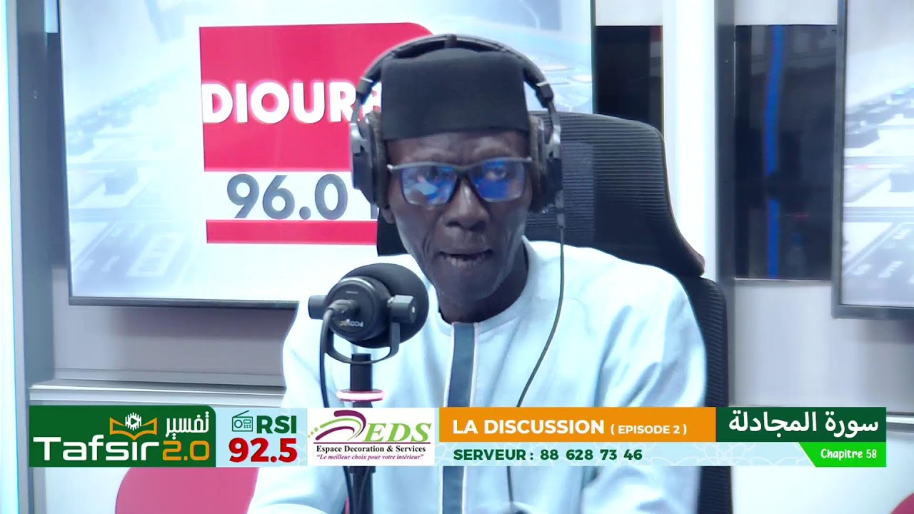 TAFSIR 2.0 : Du 16 Mai 2025 - Mujadalah (La discussion) - Chap. 58 - Epi. 2 - Avec Oustaz TAYIB SOCE