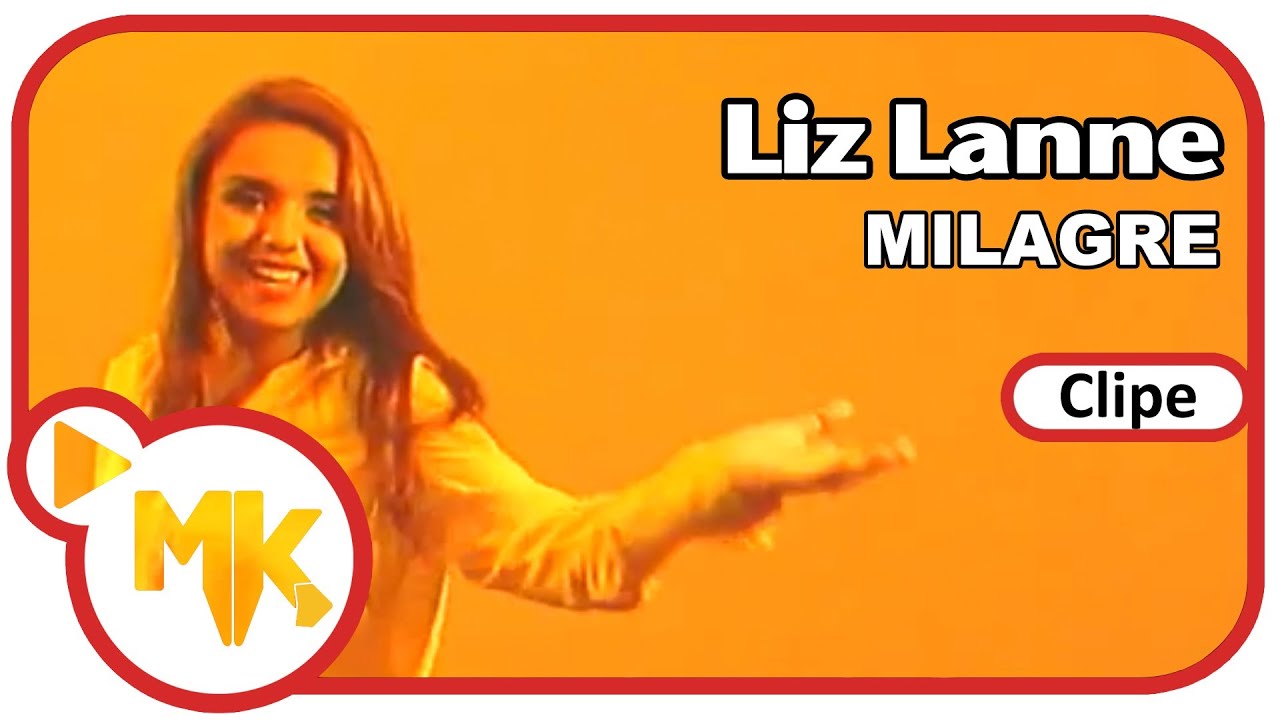 Liz Lanne - Milagre (Clipe Oficial MK Music)