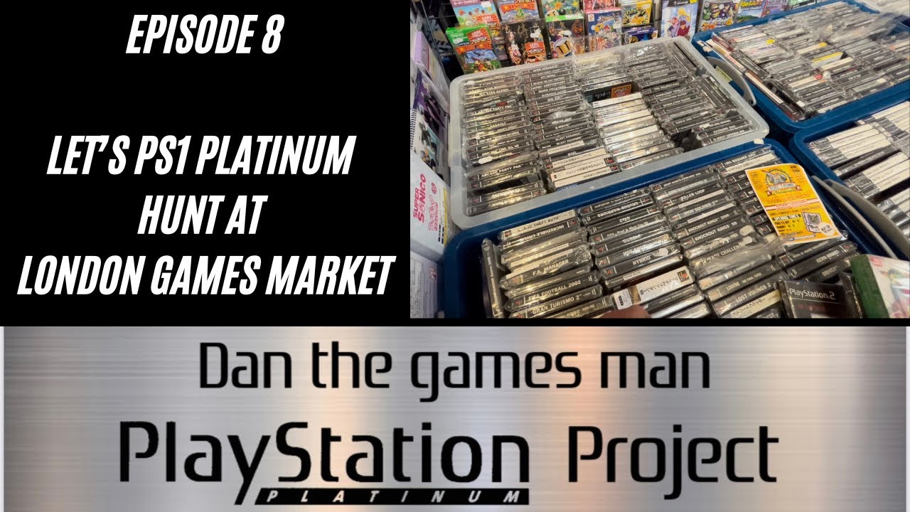 The Playstation Platinum Project: Episode 8 - Let’s PS1 Platinum Hunt at London Games Market