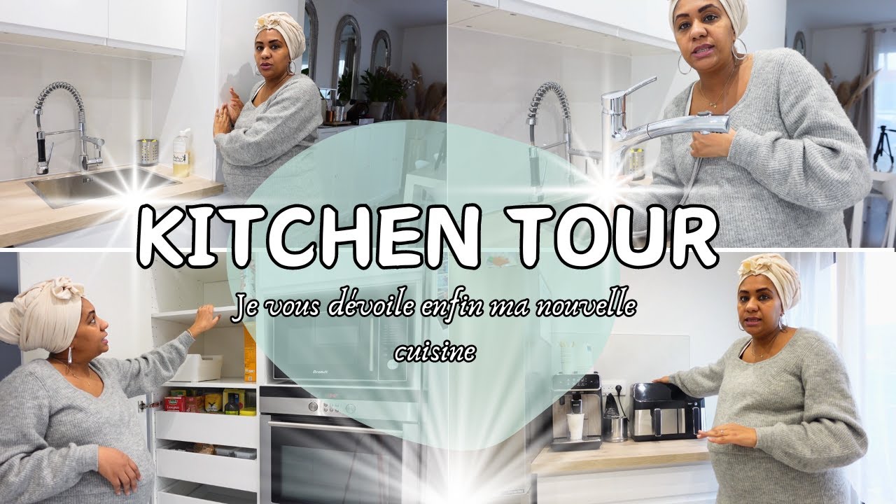 KITCHEN TOUR  de MA NOUVELLE CUISINE