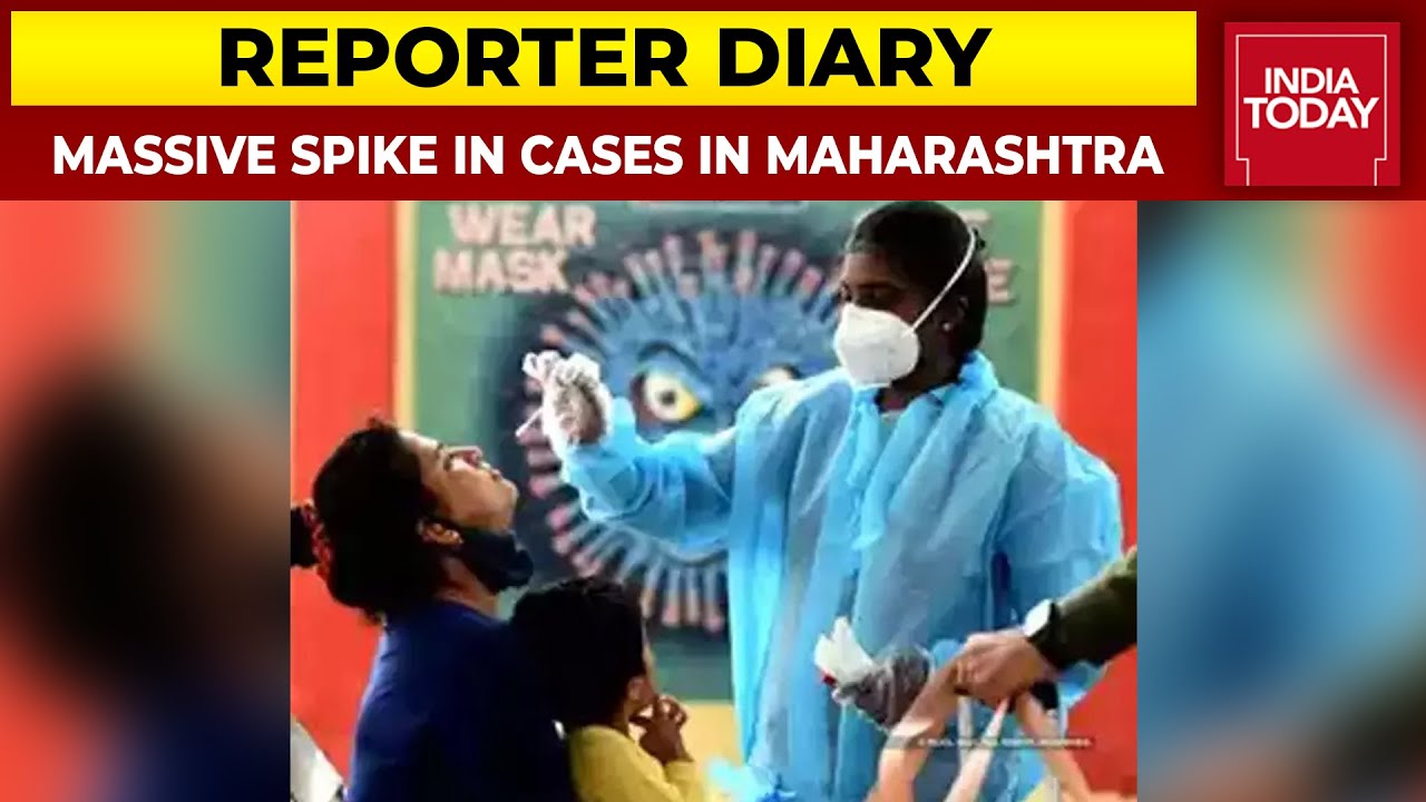 Massive Spike In Covid Cases In Maharashtra | Reporter Diary