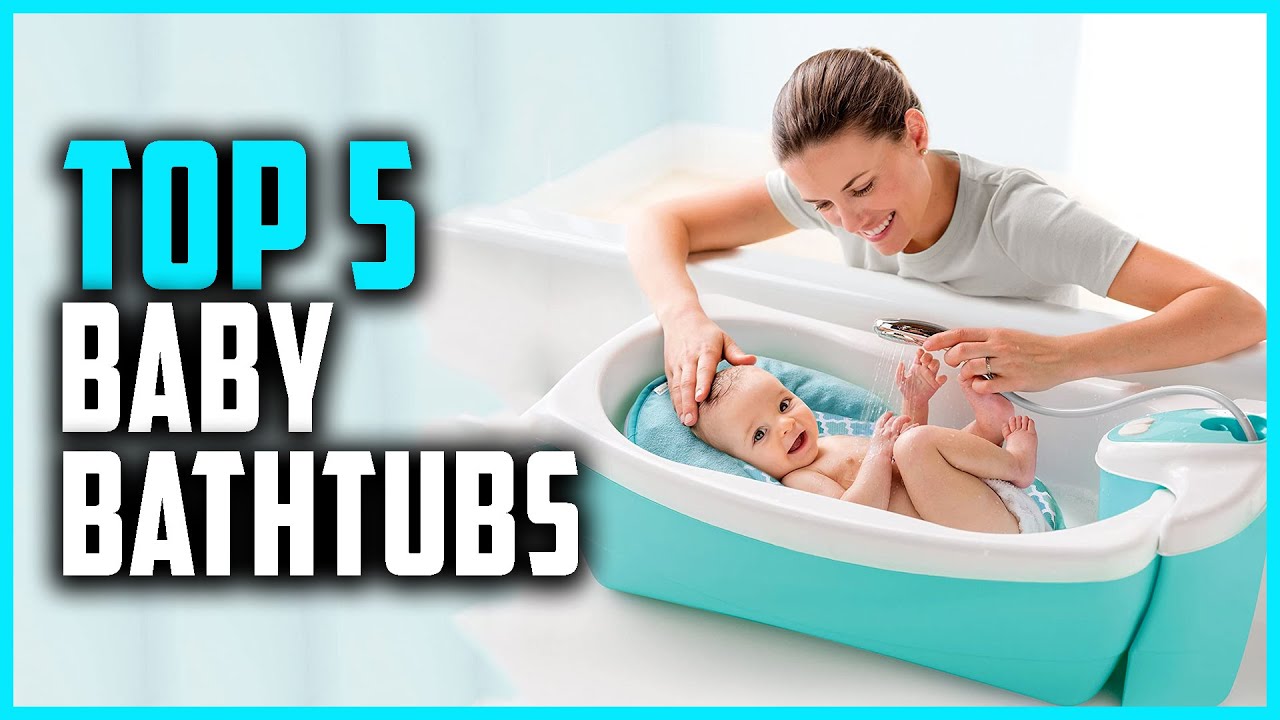Best Baby Bathtubs 2023 | Top 5 Baby Bathtubs for Newborns