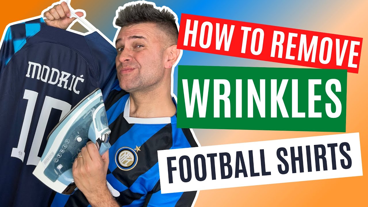 HOW TO REMOVE WRINKLES FROM THE NAME AND NUMBER OF YOUR FOOTBALL SHIRT