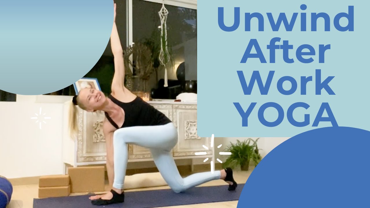 Unwind After Work 75 Minute Yoga Practice