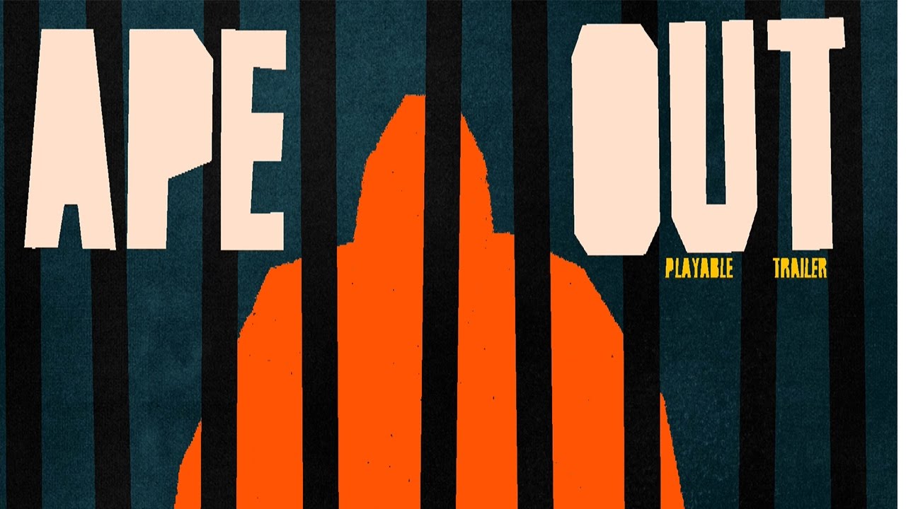 APE OUT PLAYABLE TRAILER GAMEPLAY[DEMO]