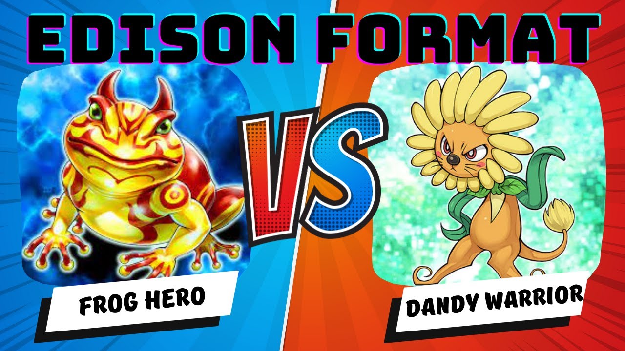 EDISON Hero Frog VS Dandy Warrior