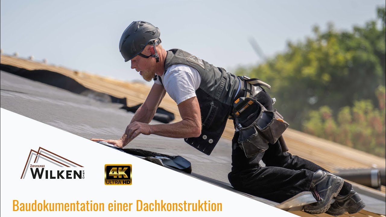 Baudokumentation Dachkosntruktion 4K | Zimmerei Wilken GmbH