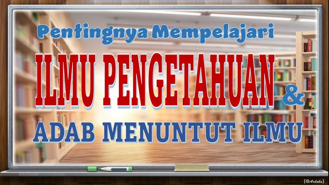 ILMU DAN ADAB