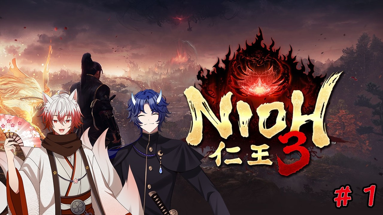 [仁王3]発売日！仕事終わりに早速攻略＃１