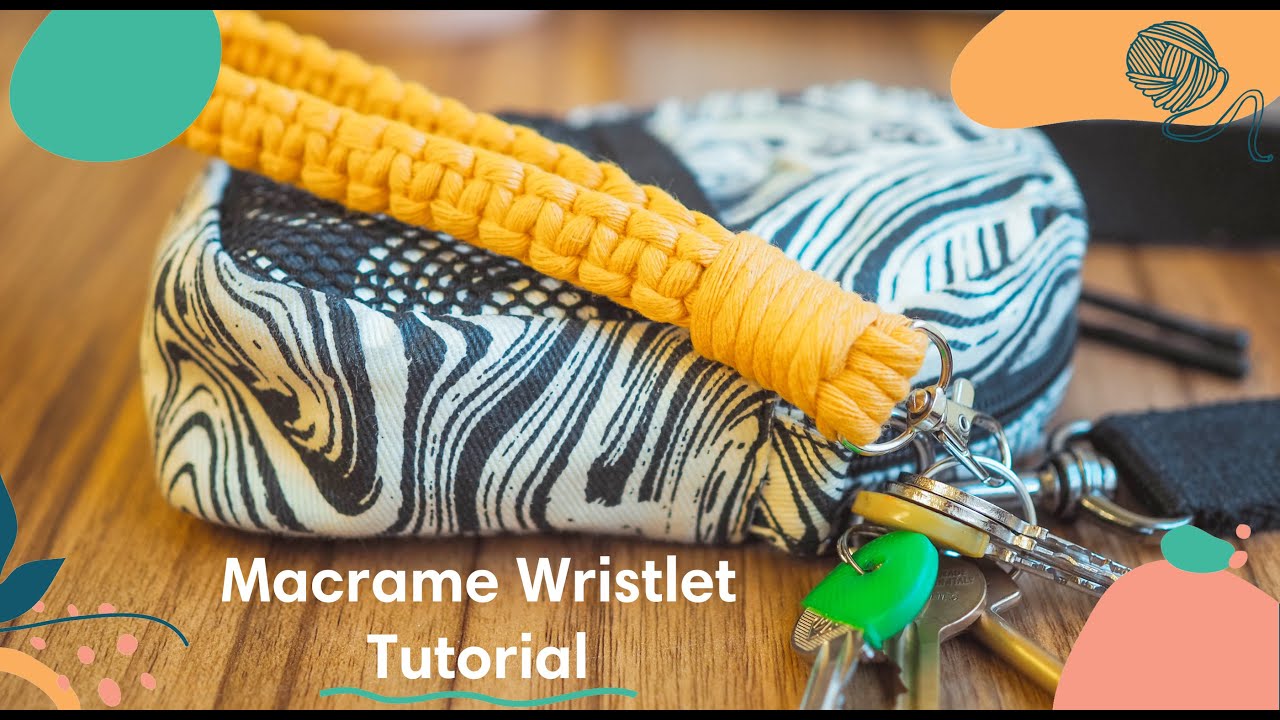 TUTORIAL 〰 Macrame Wristlet Tutorial