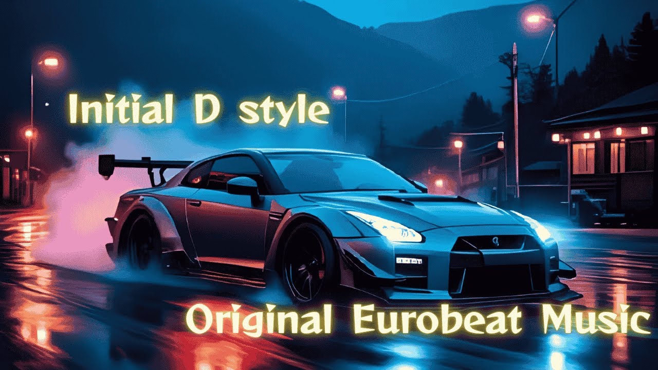 #２　【 Initial D style】original Eurobeat  Song Anime World Ride 🌙 Heavy Bass Power　ユーロビート/重低音/ドライブ/アニメ