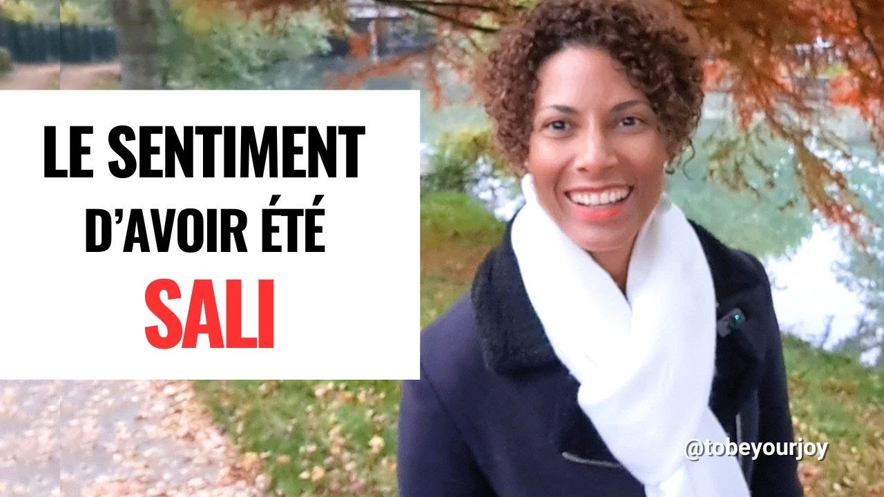 Le besoin de propreté | Lorsque je me sens IMPUR ou SALI
