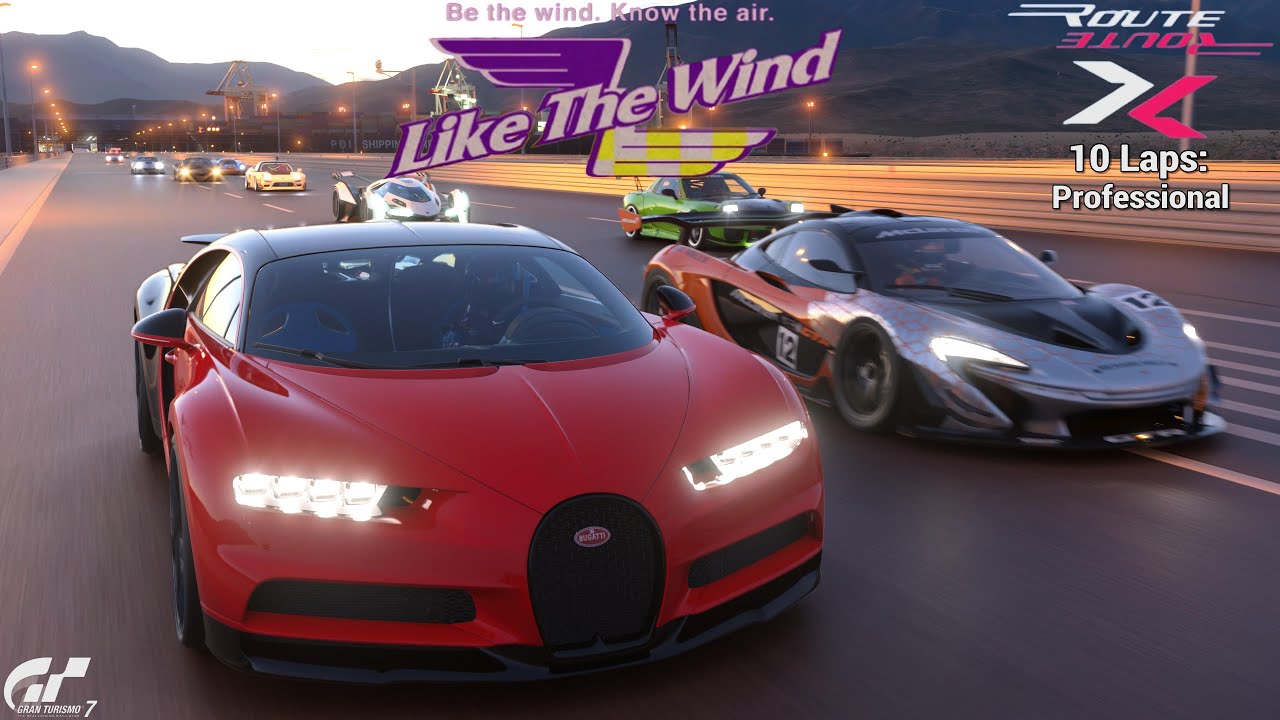 Gran Turismo 7 | Like The Wind SS Route X 10 Laps "Professional" - Bugatti Chiron [4KPS5]