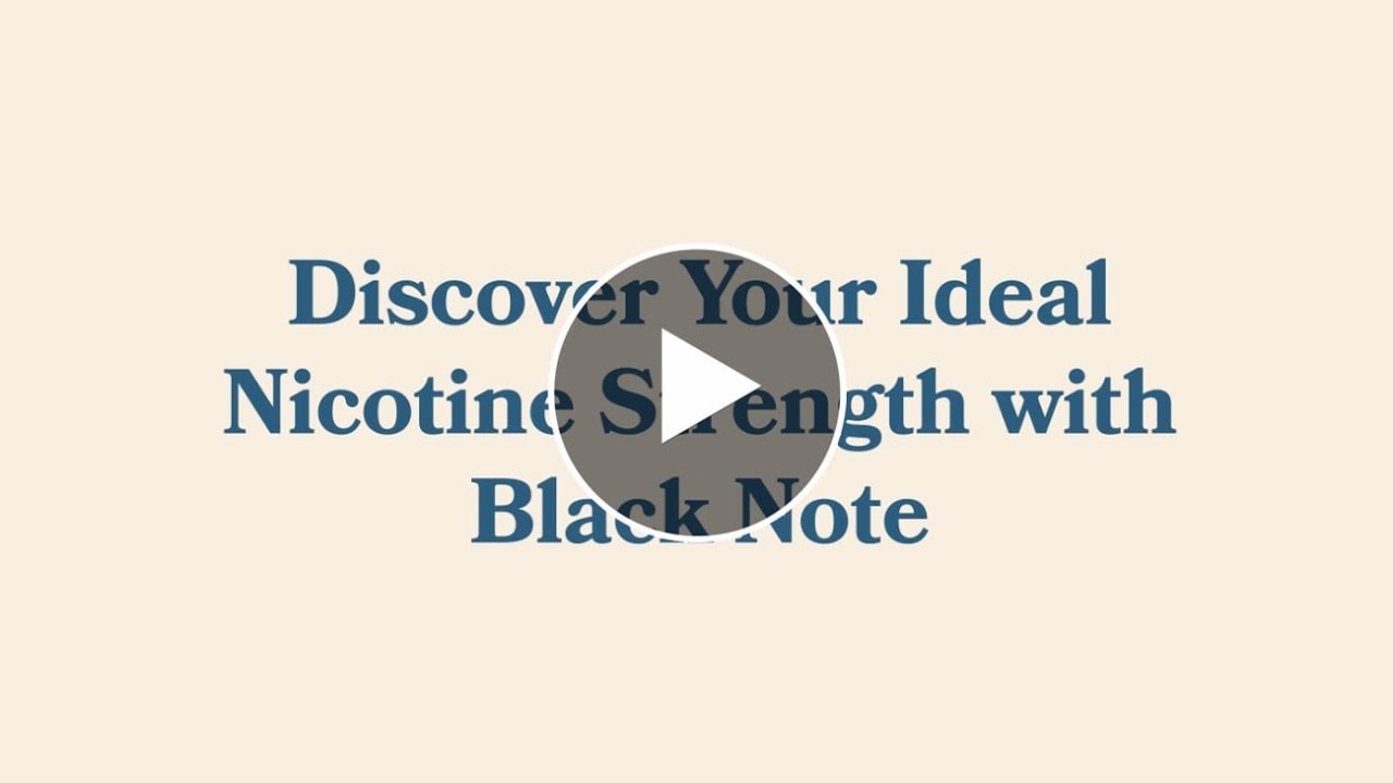 Discover Your Ideal Nicotine Strength with Black Note: A Comprehensive Guide to Salt Nicotine Vaping