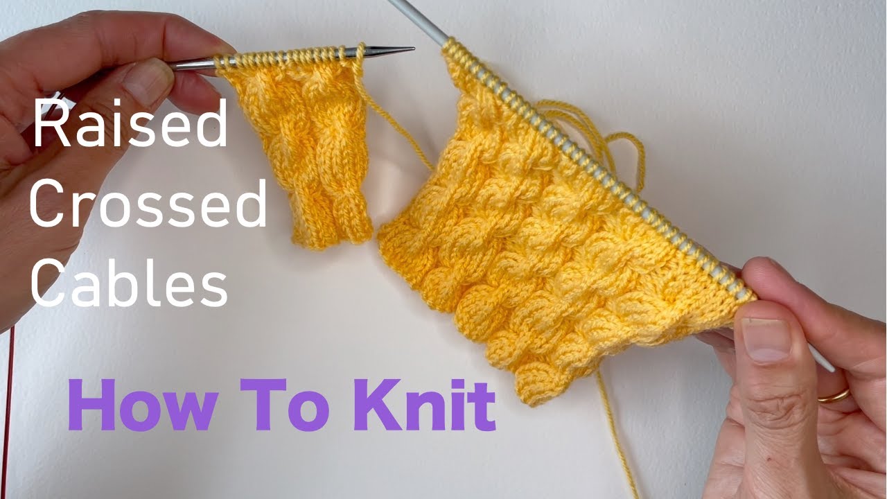 Knit Crossed Cables using 2 Cable Needles... I show you how