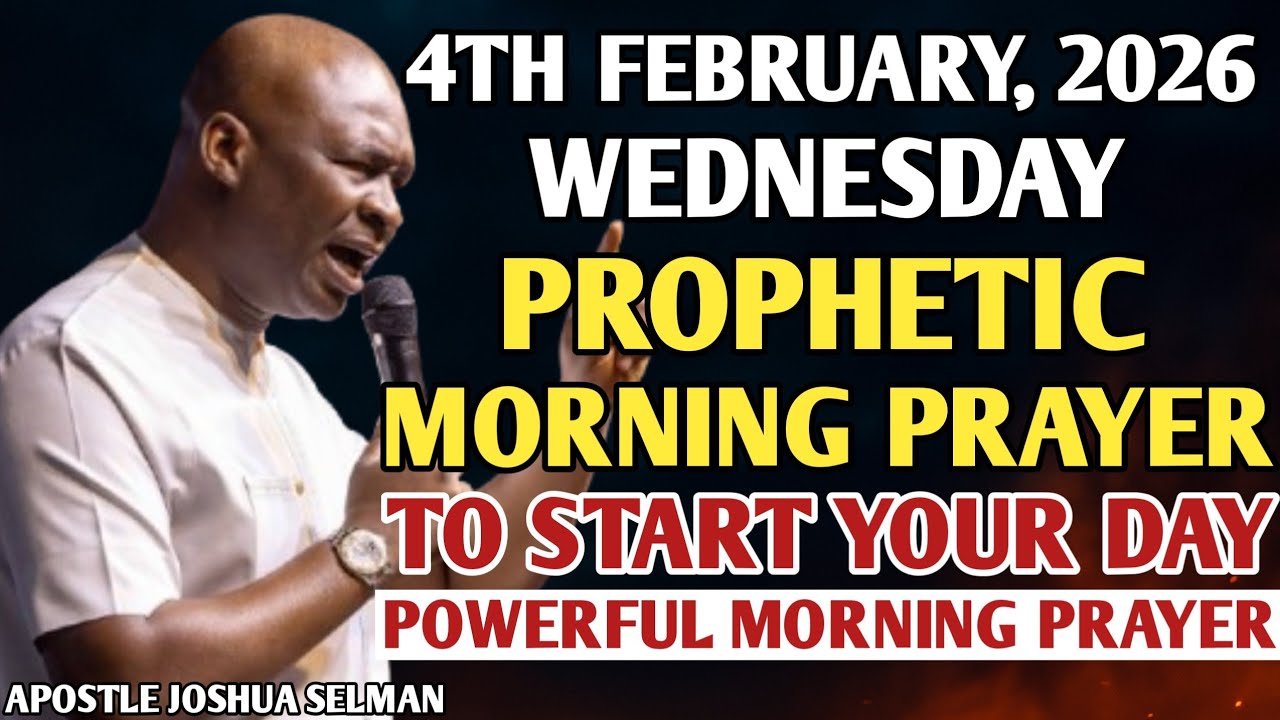 [WEDNESDAY, 4TH FEBRUARY] SPEAK INTO YOUR WEDNESDAY BEFORE THE ENEMY DOES | APOSTLE JOSHUA SELMAN
