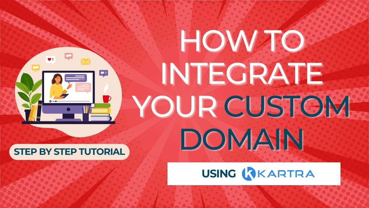 Integrating Your Custom Domain  [Kartra Tutorial]