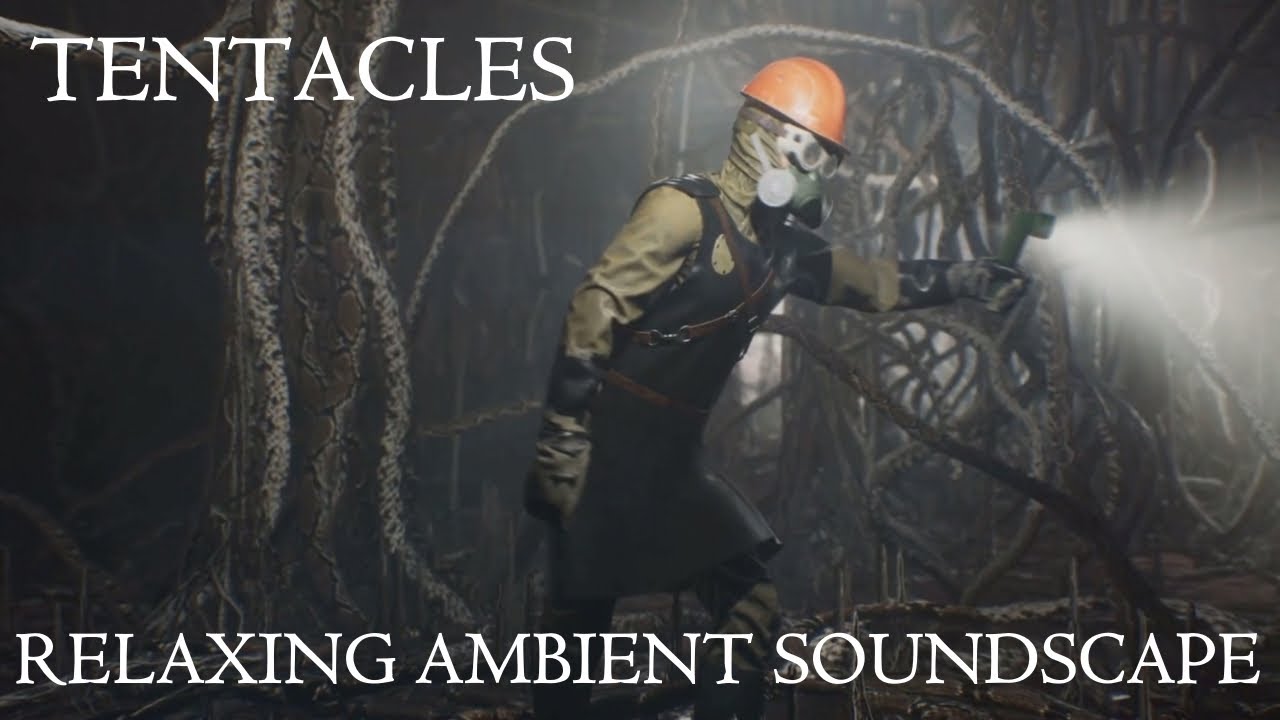 Relaxing Ambient Soundscape - Tentacles - Squishy/Slimy/Slithery Ambience/Eerie Drones/Synths/Slime