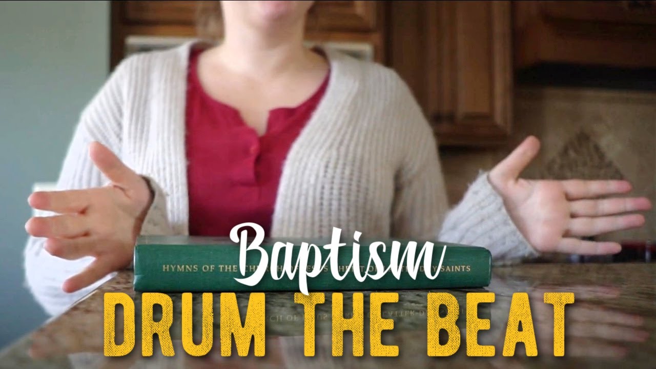Baptism Drumming the Beat Pattern ~ Primary Singing Time Idea