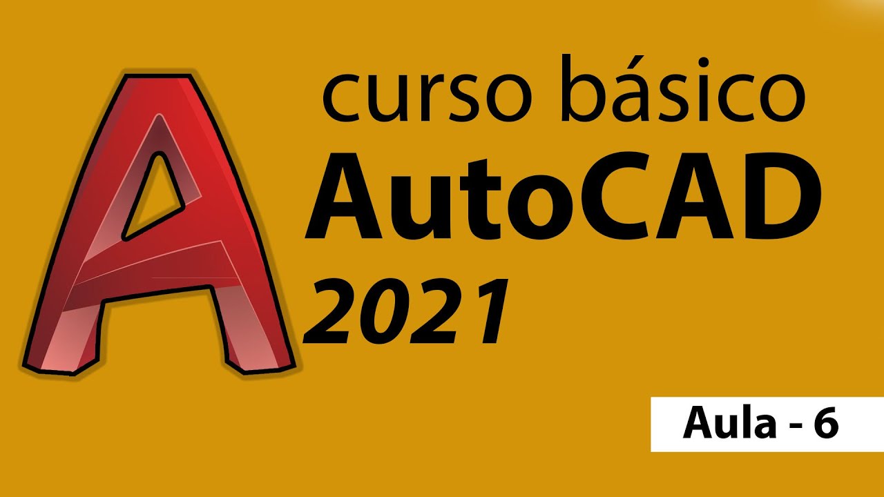 AutoCAD 2021 - Curso - Aula 6 - ESCALA