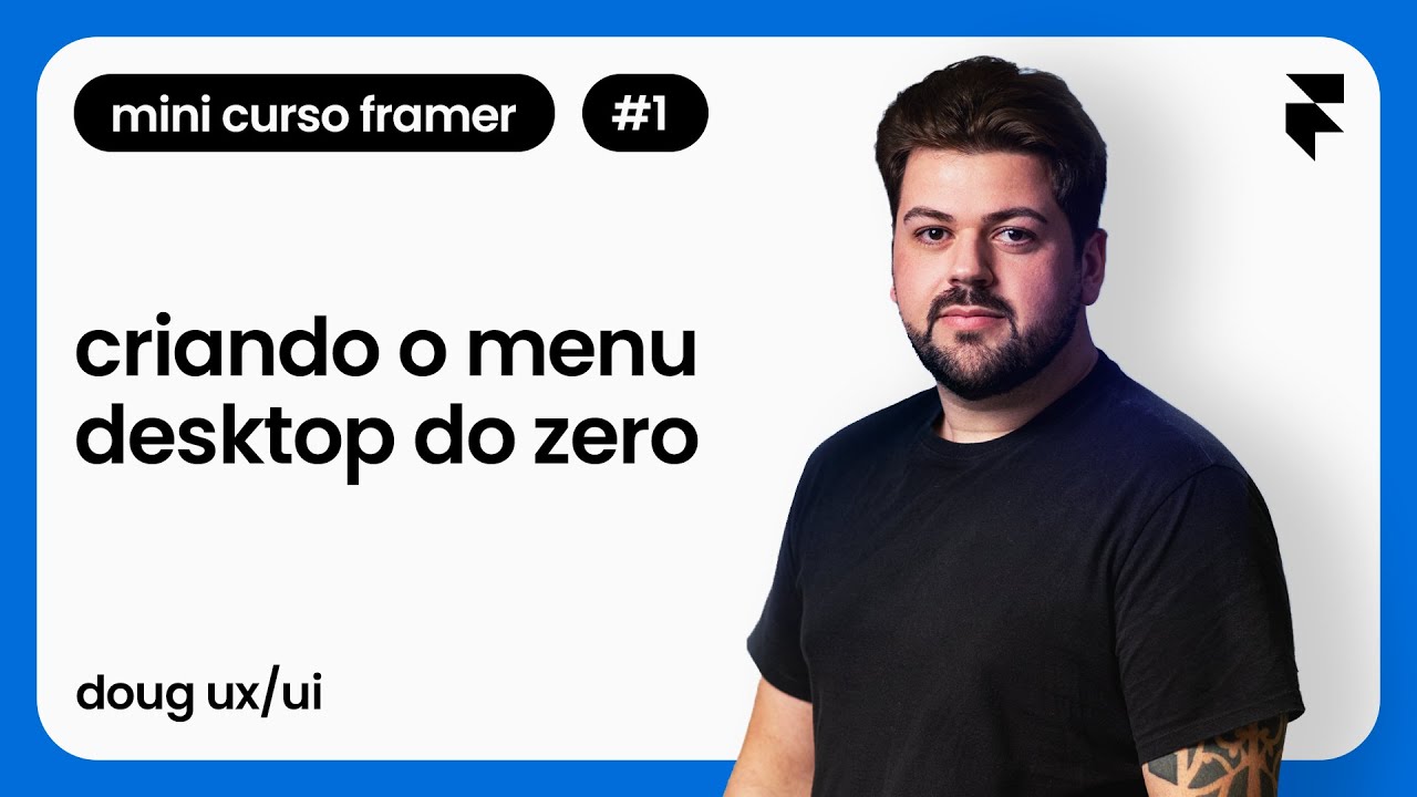 MINI CURSO FRAMER #1 Criando um menu desktop do zero!
