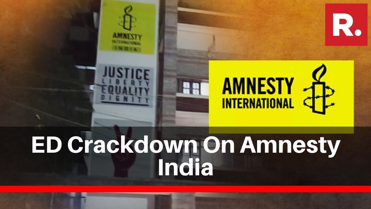 ED Crackdown On Amnesty India, To File Money Laundering Case